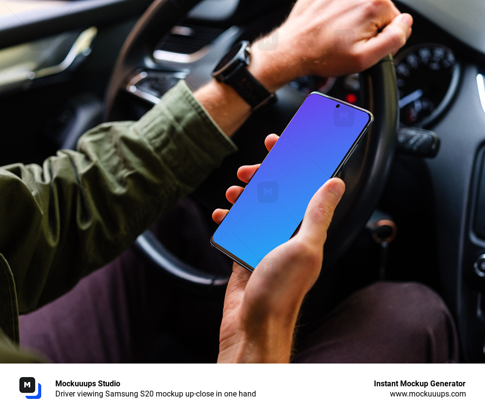 Driver viewing Samsung S20 mockup up-close in one hand